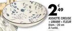 La Foir'Fouille UMAMI ASSIETTE CREUSE offre