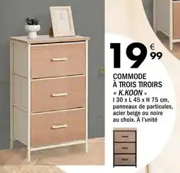 La Foir'Fouille K.koon commode à trois tiroirs offre