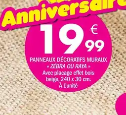 La Foir'Fouille ZÉBRA OU RAYA PANNEAUX DÉCORATIFS MURAUX offre