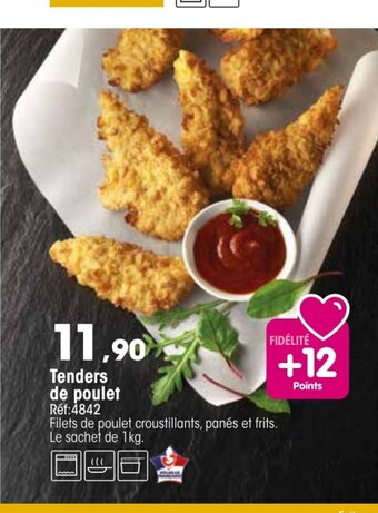 Croque Gel Tenders de Poulet offre