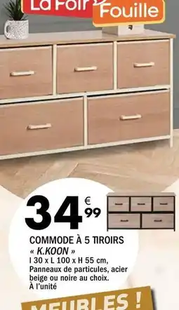 La Foir'Fouille Commode a 5 tiroirs offre