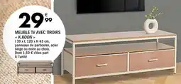 La Foir'Fouille Meuble tv avec tiroirs offre