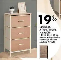 La Foir'Fouille Commode a trois troirs offre