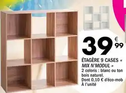 La Foir'Fouille Mix - étagère 9 cases offre
