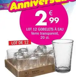 La Foir'Fouille Lot 12 gobelets à eau offre