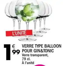 La Foir'Fouille Verre type balloon pour gin&tonic offre