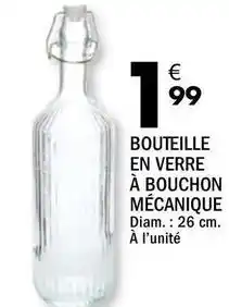 La Foir'Fouille Bouteille en verre à bouchon mécanique offre