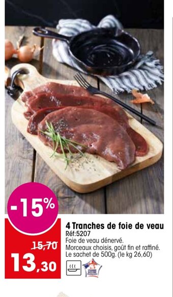 Croque Gel 4 Tranches de Foie de Veau offre