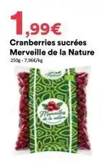 Hmarket Cranberries sucrées merveille de la nature offre