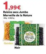 Hmarket Jumbo - raisins secs merveille de la nature offre