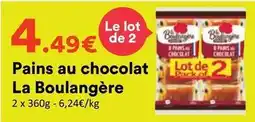 Hmarket La boulangére - pains au chocolat offre