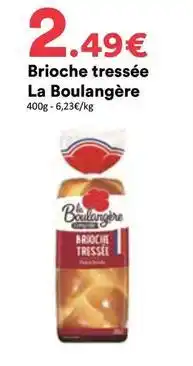 Hmarket La boulangére - brioche tressée offre