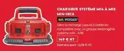 Tout faire matériaux Chargeur système m14 à m18 m16-18c6 offre