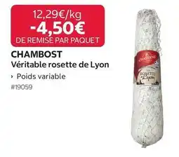 Costco Chambost - véritable rosette de lyon offre