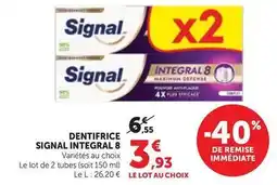 Maximarché Signal - dentifrice integral 8 offre