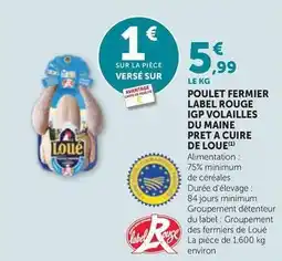 Maximarché Loué - poulet fermier label rouge igp volailles du maine offre