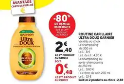 Maximarché Garnier - routine capillaire ultra doux offre