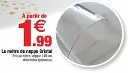 Bazarland Le mètre de nappe cristal offre