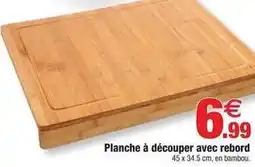 Bazarland Planche à découper avec rebord offre