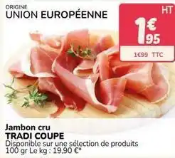 Promocash Jambon cru offre