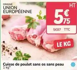 Promocash Cuisse de poulet sans os sans peau offre