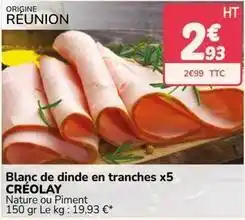 Promocash Blanc de dinde en tranches x5 offre