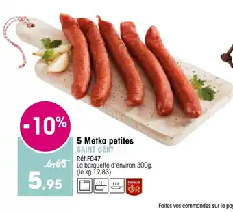 Croque Gel 5 Metka Petites offre