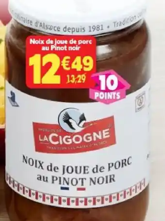 Maximo LA CIGOGNE NOIX de JOUE de PORC offre