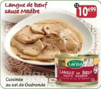 Maximo Larzul Langue de bœuf sauce Madère offre