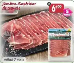 Maximo Jambon Supérieur de Savoie offre