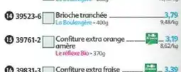Maximo La Boulangère Brioche tranchée offre