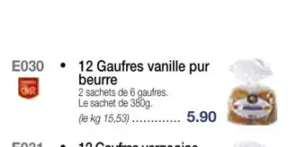 Croque Gel 12 Gaufres Vanille Pur Beurre offre