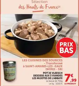 Super U LES CUISINES DES SOURCES POT'JE VLEESCH offre