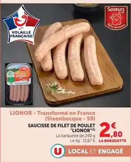 Super U LIONOR SAUCISSE DE FILET DE POULET offre