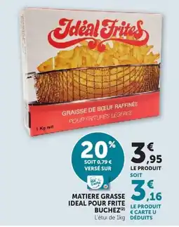Super U Ideal Frites offre