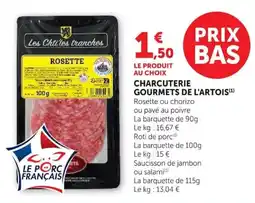 Super U Les Ch'ti'tes tranches ROSETTE offre