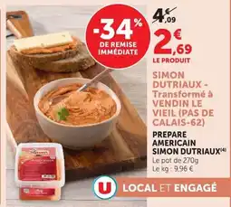 Super U SIMON DUTRIAUX Prepare Americain offre