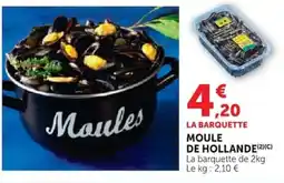 Super U MOULE DE HOLLANDE offre