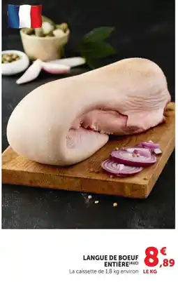 Super U LANGUE DE BOEUF ENTIÈRE offre