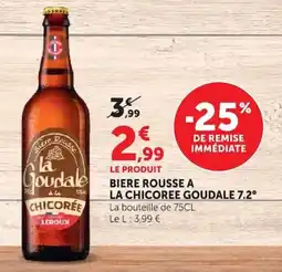Super U La Goudale Bière Rousse à la Chicorée offre