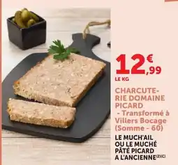 Super U CHARCUTERIE DOMAINE PICARD offre