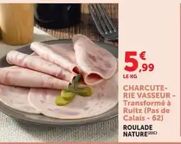 Super U CHARCUTERIE VASSEUR offre