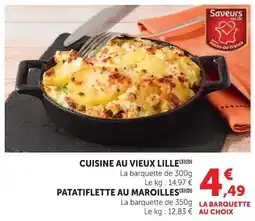 Super U Cuisine au Vieux Lille Patatiflette au Maroilles offre