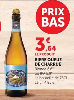 Super U Biere Queue de Charrue offre
