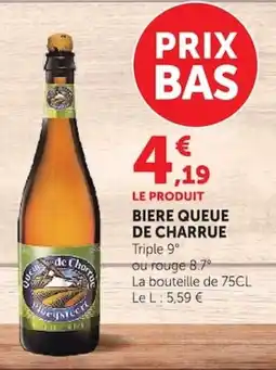 Super U Biere Queue de Charrue offre