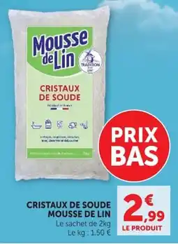 Super U Mousse de Lin Cristaux de Soude offre