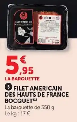 Super U Bocquet Filet américain offre