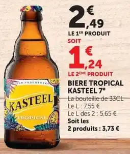 Super U KASTEEL Bière tropical offre