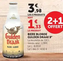 Super U GULDEN DRAAK BIÈRE BLONDE offre