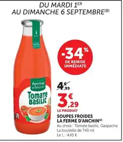 Super U La Ferme d'Anchin Tomate Basilic offre